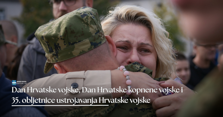 DAN HRVATSKE VOJSKE, DAN HRVATSKE KOPNENE VOJSKE I 35. OBLJETNICE USTROJAVANJA HRVATSKE VOJSKE